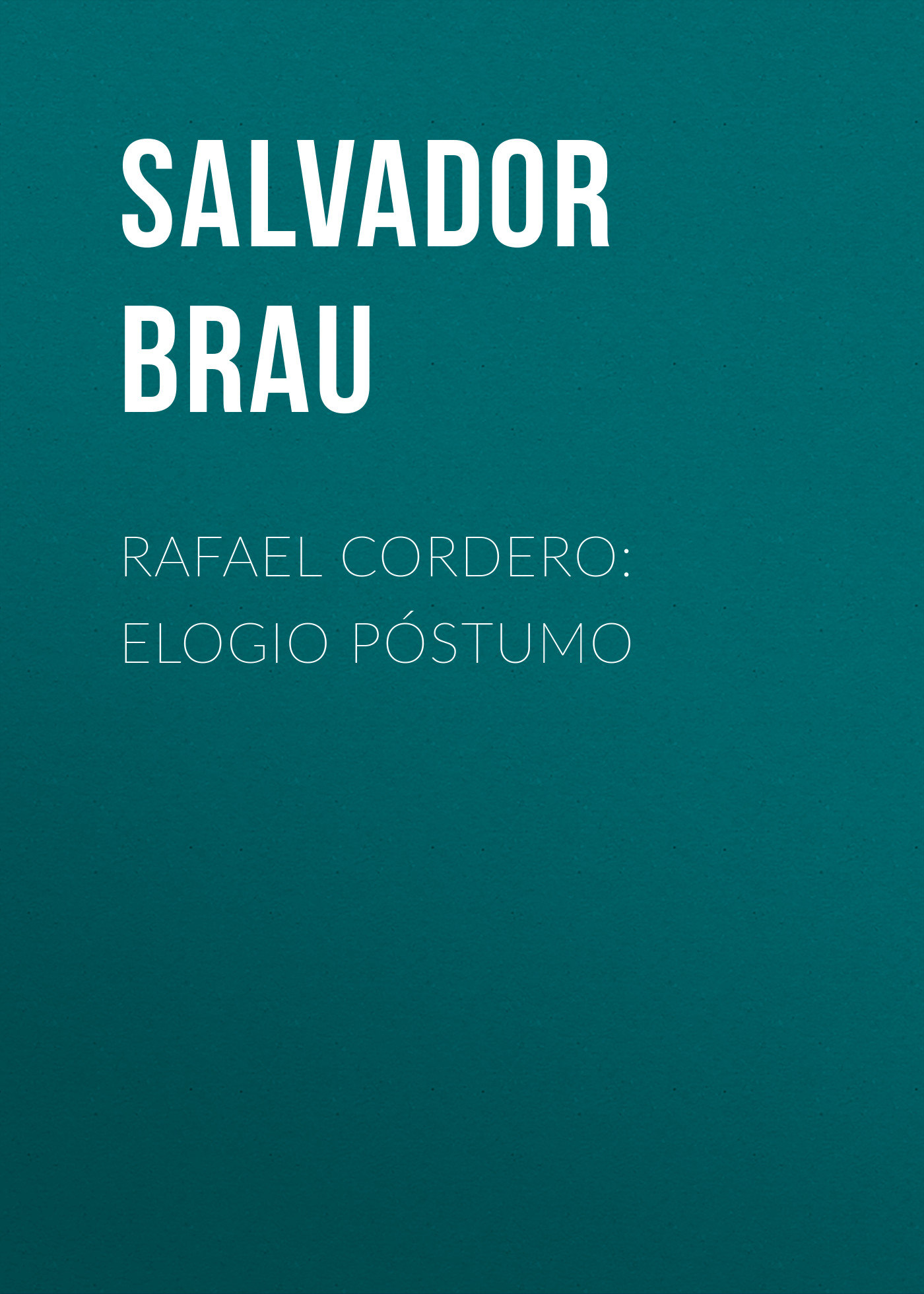 Rafael Cordero: Elogio Póstumo
